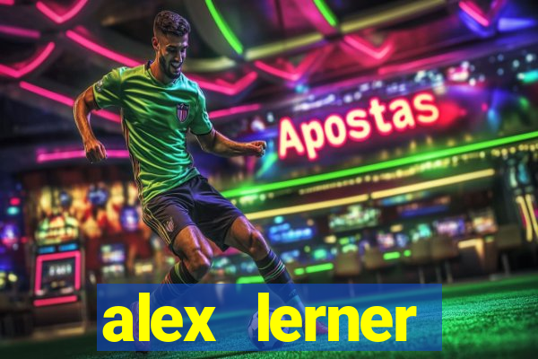 alex lerner jornalista fortuna